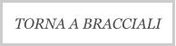 TORNA A BRACCIALI